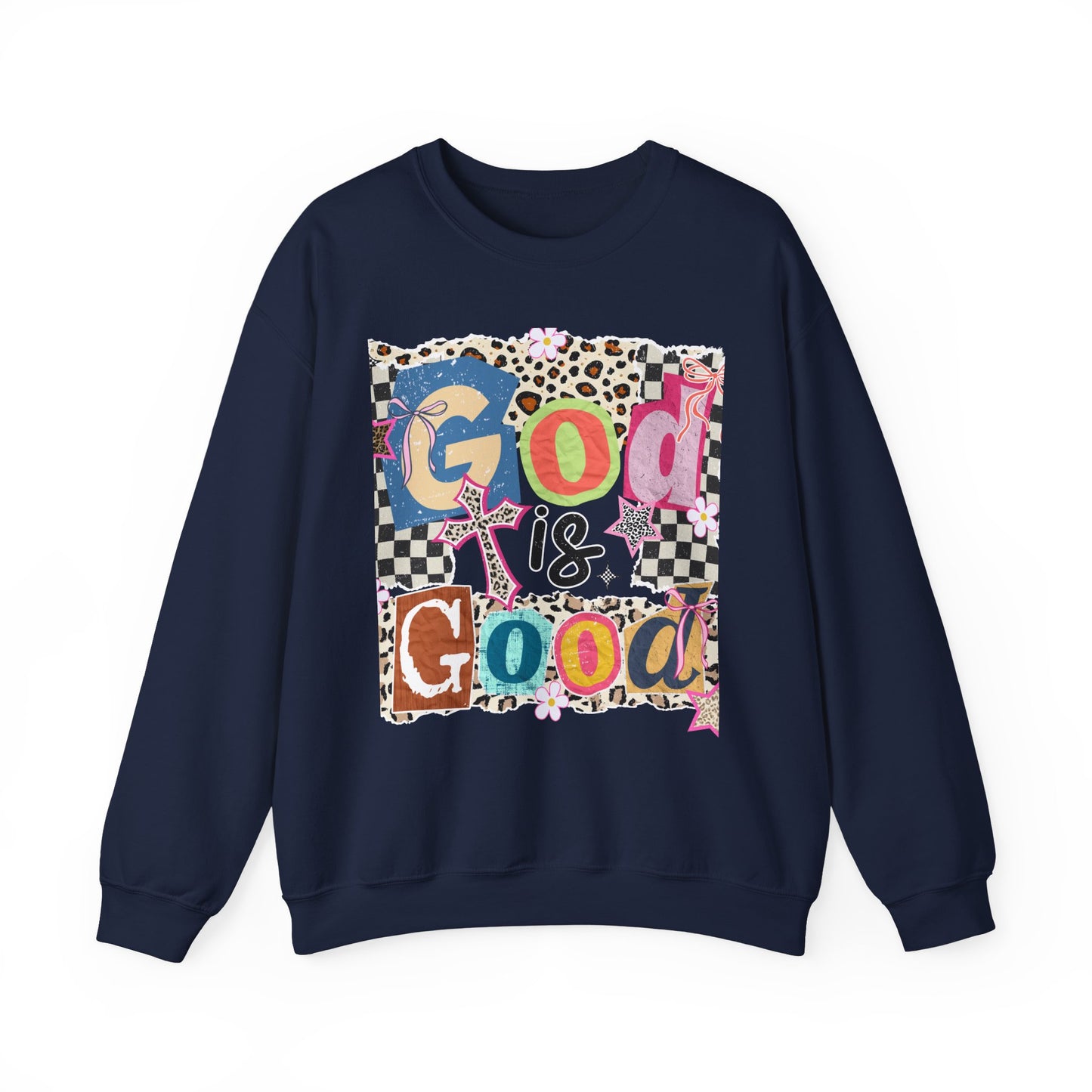 God Is Good Crewneck Sweatshirt — Colorful Patchwork Christian Graphic