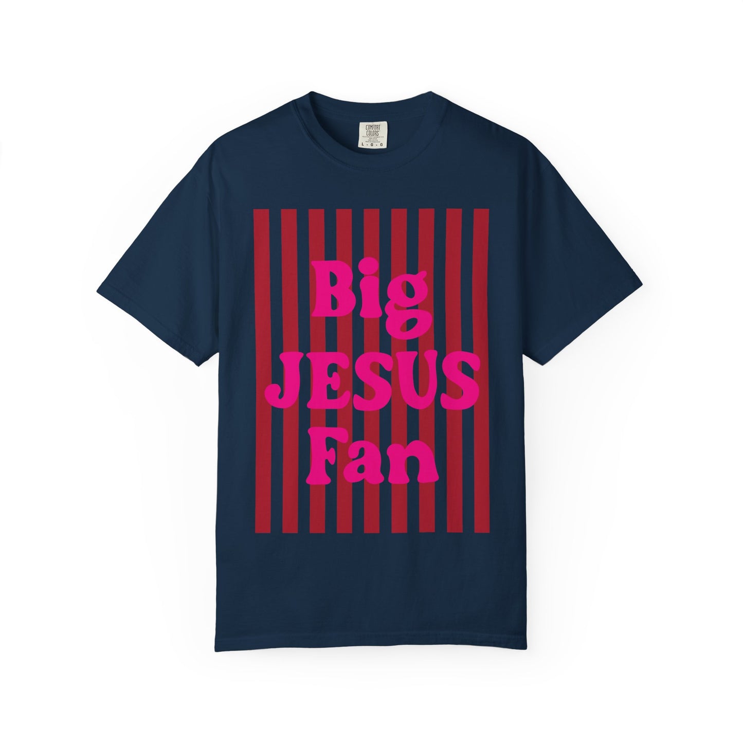 Christian Graphic T-Shirt — "Big Jesus Fan" Pink Text on Red Stripe Tee